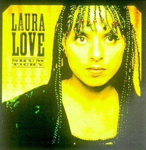 Laura Love/Shum Ticky