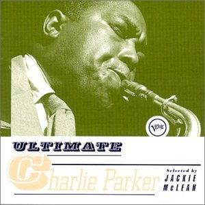 Charlie Parker/Ultimate Charlie Parker@Ultimate Verve