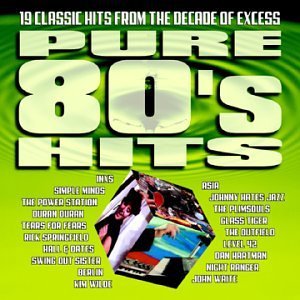 Pure 80's Hits/Pure 80's Hits@Inxs/Simple Minds/Duran Duran@Tears For Fears/Berlin/Waite