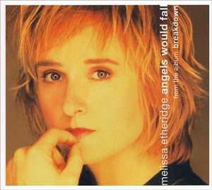Melissa Etheridge/Angels Would Fall@Enhanced Cd