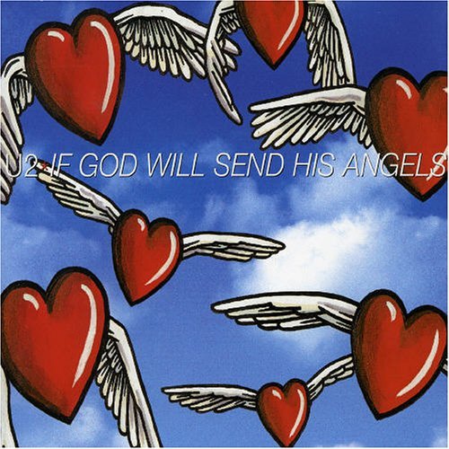 U2/If God Will Send His Angels