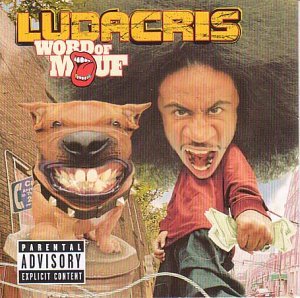 Ludacris/Word Of Mouf@Explicit Version