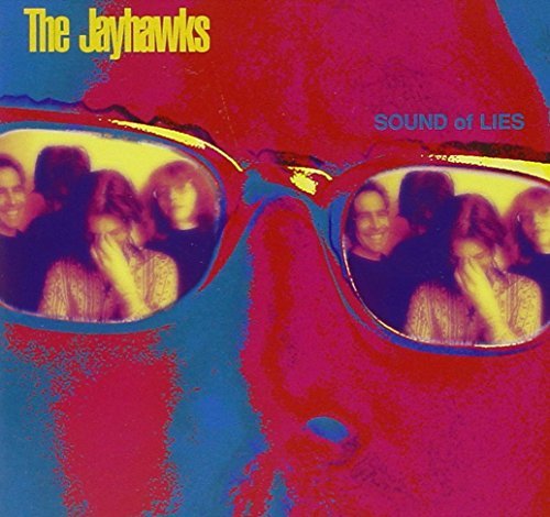 Jayhawks/Sound Of Lies