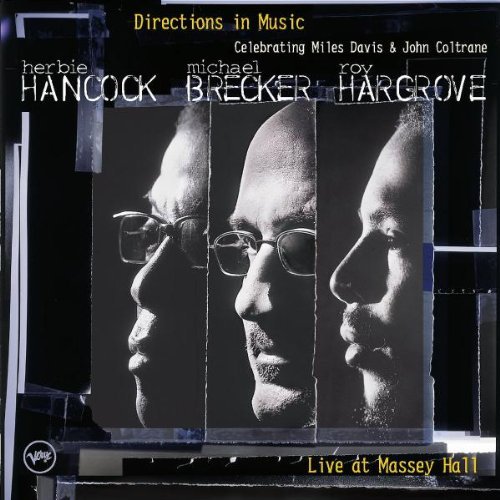 Hancock/Brecker/Hargrove/Directions In Music (Celebrati