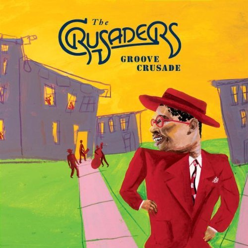 Crusaders/Groove Crusade
