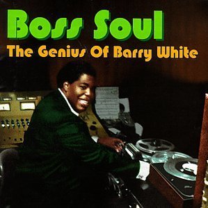 Barry White/Boss Soul-Genius Of Barry Whit