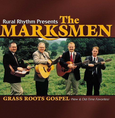 Marksmen Grass Roots Gospel (new & Old 