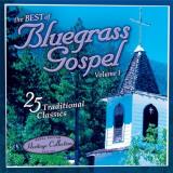 Best Of Bluegrass Gospel Vol. 1 25 Traditional Classics 