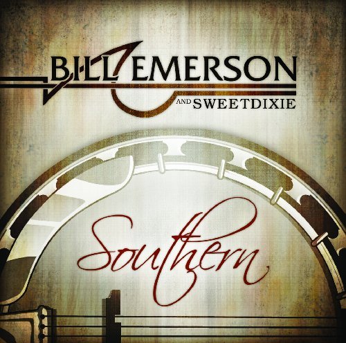 Emerson & Bill And Sweet Dixie/Southern