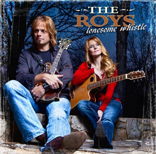 Roys/Lonsome Whistle