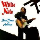 Willie Nile/Hard Times In America