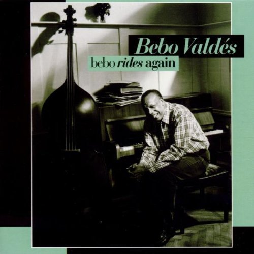 VALDES,BEBO/BEBO RIDES AGAIN