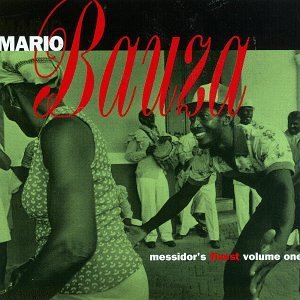 Mario Bauza Vol. 1 Messidor's Finest 