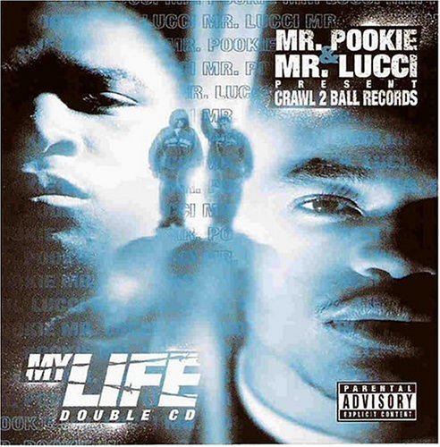 Mr. Pookie & Mr. Lucci/My Life@Explicit Version@2 Cd Set