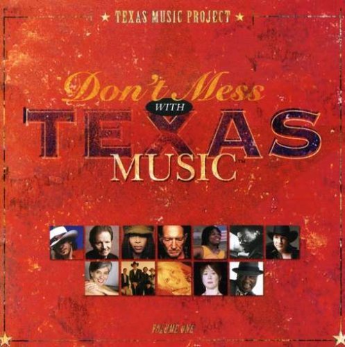 Don'T Mess With Texas Music/Vol. 1-Don'T Mess With Texas M