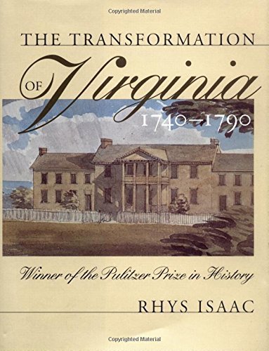 Rhys Isaac/Transformation Of Virginia,1740-1790