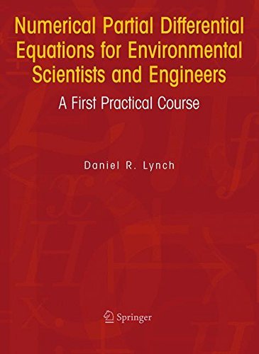 Daniel R. Lynch Numerical Partial Differential Equations For Envir A First Practical Course 2005 