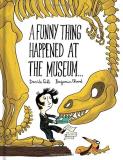 Davide Cali A Funny Thing Happened At The Museum . . . (funny Children's Books Educational Picture Book 