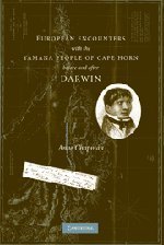 Anne Chapman European Encounters With The Yamana People Of Cape 