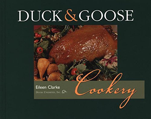 Eileen Clarke Duck & Goose Cookery 
