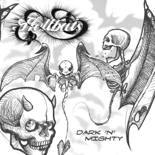 Hellbats/Dark 'N' Mighty