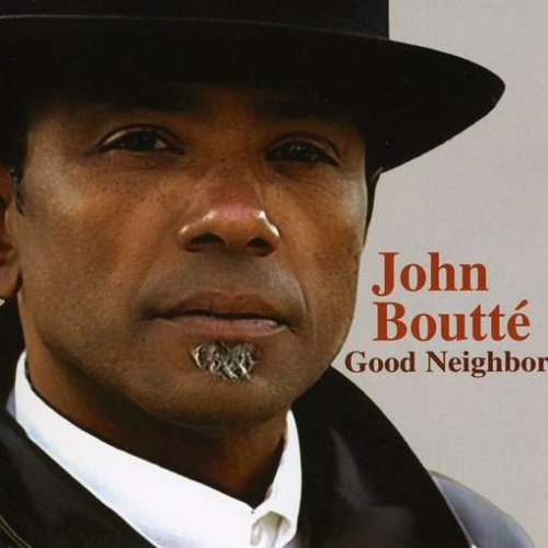 John Boutte/Good Neighbor