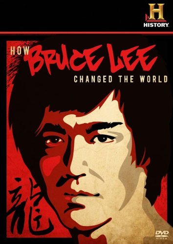 How Bruce Lee Changed The Worl/How Bruce Lee Changed The Worl@Nr