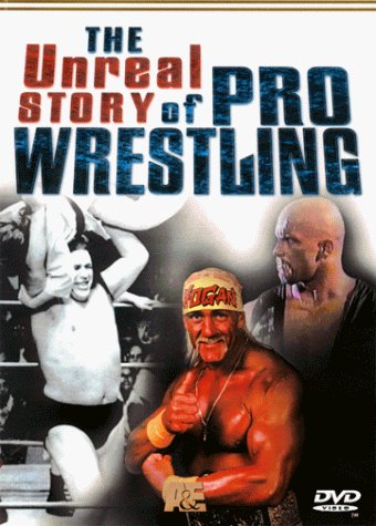 Unreal Story Of Pro Wrestling/Unreal Story Of Pro Wrestling@MADE ON DEMAND@This Item Is Made On Demand: Could Take 2-3 Weeks For Delivery