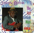 John Brim/Ice Cream Man
