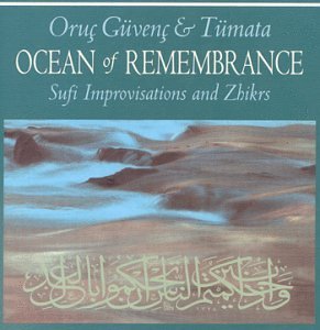 Oruj Guvenc/Ocean Of Rememberance