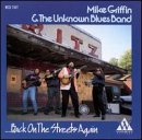Mike Griffin & The Unknown Blues Band/Back On The Streets Again