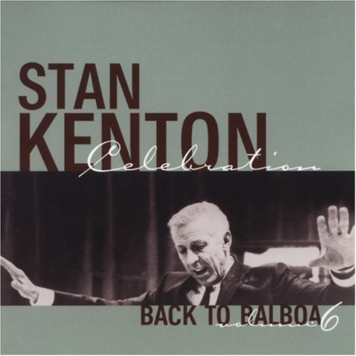 Back To Balboa/Vol. 6-Back To Balboa@Holman/Shank/Florence/Cooper@T/T Stan Kenton