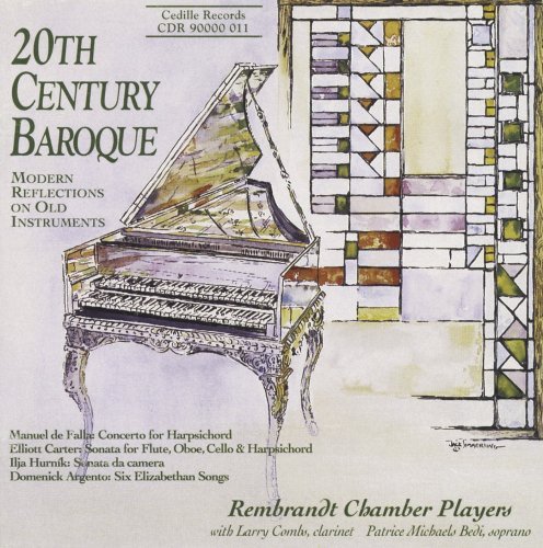 Falla/Carter/Hurnik/Argento/20th Century Baroque@Bedi*patrice Michaels (Sop)@Rembrandt Chbr Players