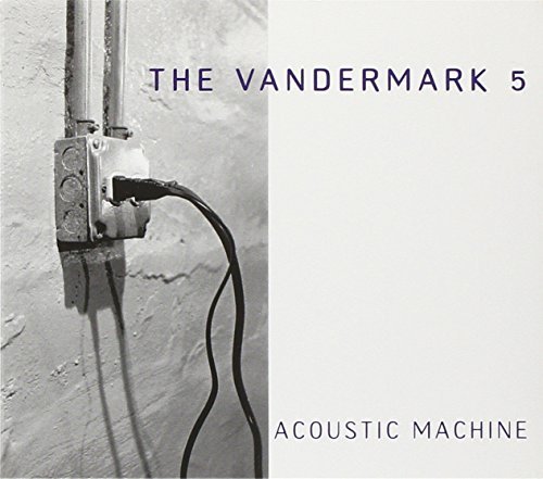 Vandermark 5/Acoustic Machine