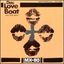 Mx-80/Das Love Boat (Instrumentals '