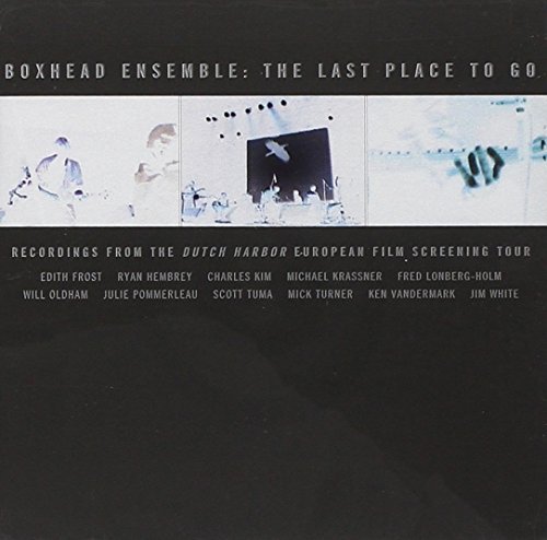 Boxhead Ensemble/Last Place To Go@Feat. Palace/Grubbs/O'Rourke@Frost