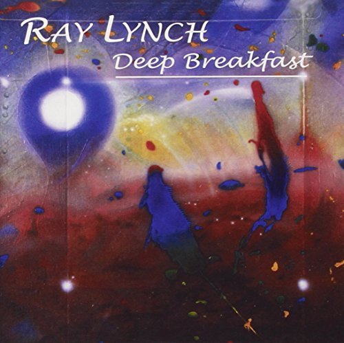 Ray Lynch/Deep Breakfast