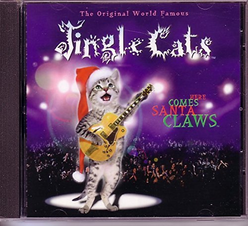 Jingle Cats Here Comes Santa Claws 