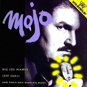 Big Joe Maher/Mojo