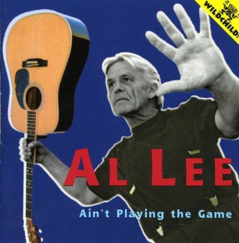 Al Lee/Ain'T Playin' The Game