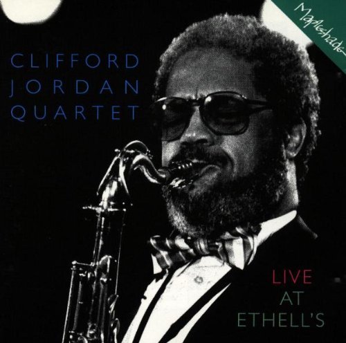 JORDAN,CLIFFORD QUARTET/LIVE AT ETHELL'S