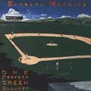 Barbara Manning/One Perfect Green Blanket