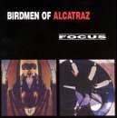 BIRDMEN OF ALCATRAZ/FOCUS