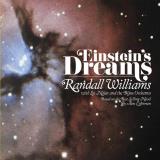 Randall & Leo Najar & Williams Einstein's Dreams 2 CD 