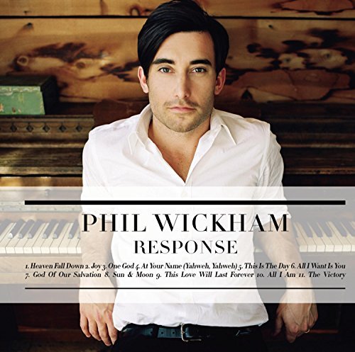 Phil Wickham/Response