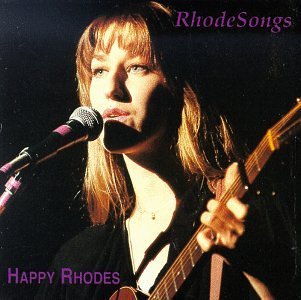 Happy Rhodes/Rhode Songs