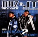 Daz Dillinger/J.T. The Bigga F/Long Beach 2 Fillmoe@Explicit Version