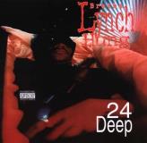 Brotha Lynch Hung 24 Deep 