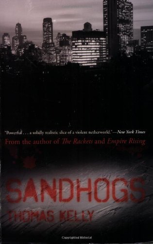 Thomas Kelly/Sandhogs