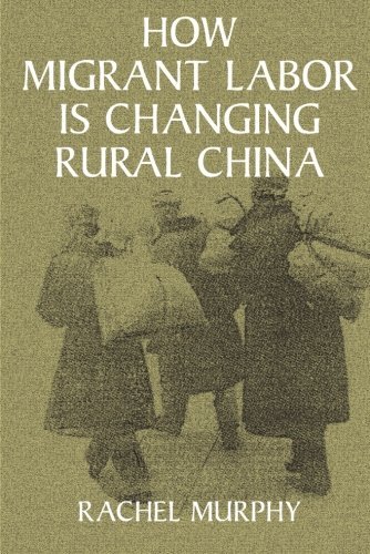 Rachel Murphy How Migrant Labor Is Changing Rural China 